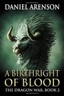 A Birthright of Blood The Dragon War Book 2