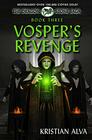 Vosper's Revenge Book Three of the Dragon Stone Saga