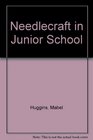 Needlecraft in Junior School