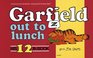 Garfield Out to Lunch (Garfield #12)