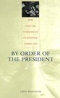 By Order of the President  FDR and the Internment of Japanese Americans