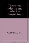 The sports industry and collective bargaining