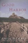 Good Harbor  A Novel