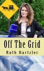 Off The Grid (Amish Safe House) (Volume 1)