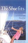 If the Shoe Fits The Adventures of a Reluctant Boatfrau