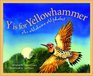 Y Is for Yellowhammer An Alabama Alphabet