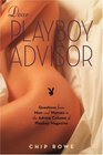 Dear Playboy Advisor Questions from Men and Women to the Advice Column of Playboy Magazine