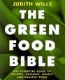 The Green Food Bible