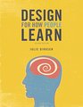 Design for How People Learn (2nd Edition)