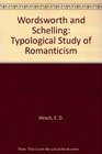 Wordsworth and Schelling A Topological Study of Romanticism
