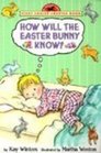 How Will the Easter Bunny Know