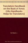 Translators Handbook on the Book of Amos