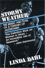 Stormy Weather  The Music and Lives of a Century of Jazz Women