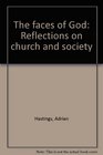 The faces of God Reflections on church and society