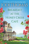 Breakfast at the Honey Creek Cafe (Honey Creek, Bk 1)