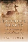 Faithful Hearts The Adventure of Spiritual Mentoring