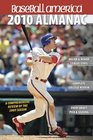 Baseball America 2010 Almanac A Comprehensive Review of the 2009 Season