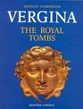Vergina The Royal Tombs