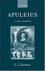 Apuleius A Latin Sophist