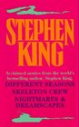 Stephen King: Acclaimed Stories from the World's Bestselling Author, Stephen King : Different Seasons/Skeleton Crew/Nightmares  Dreamscapes