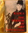 Kafka The Terror of Art