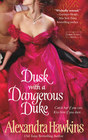 Dusk with a Dangerous Duke (Lords of Vice, Bk 6)