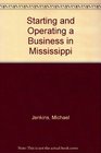 Starting and Operating a Business in Mississippi