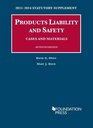 Products Liability and Safety Cases and Materials 20152016 Statutory Supplement