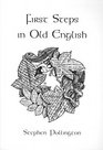 First Steps in Old English: Third Edition