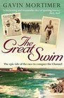 The Great Swim The Epic Tale of the Race to Conquer the Channel