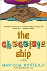 The Chocolate Ship A Novel