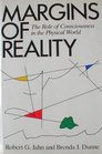Margins of Reality The Role of Consciousness in the Physical World