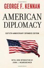 American Diplomacy SixtiethAnniversary Expanded Edition