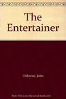 Entertainer The by Osborne John