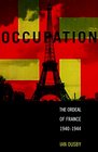 Occupation The Ordeal of France 1940  1944