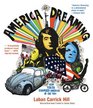 America Dreaming How Youth Changed America in the 60's