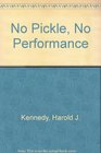 No Pickle No Performance