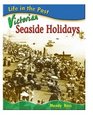 Victorian Seaside Holidays
