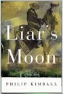 Liar's Moon A Long Story