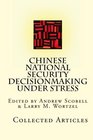 Chinese National Security Decisionmaking Under Stress