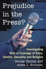 Prejudice in the Press Investigating Bias in Coverage of Race Gender Sexuality and Religion