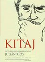 Kitaj Pictures and Conversations