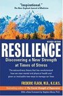 Resilience Discovering a New Strength at Times of Stress