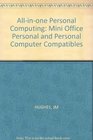 Allinone Personal Computing Mini Office Personal and Personal Computer Compatibles
