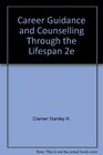 Career Guidance and Counselling Through the Lifespan 2e