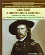 George Armstrong Custer General of the US Cavalry/General De LA Caballeria Estadounidense