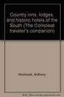 Country inns lodges and historic hotels of the South