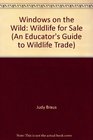 Windows on the Wild Wildlife for Sale