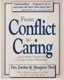 From conflict to caring An indepth program for creating loving relationships