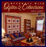 Decorate With Quilts  Collections